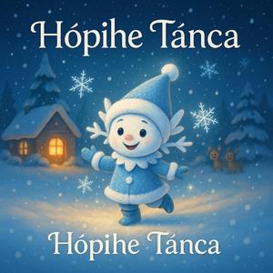 Hópihe tánca