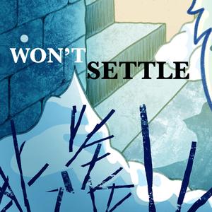 Won't Settle