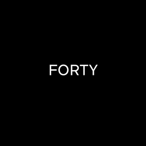 Forty