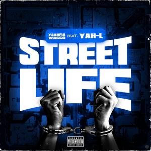 Street Life (feat. Yah-L)