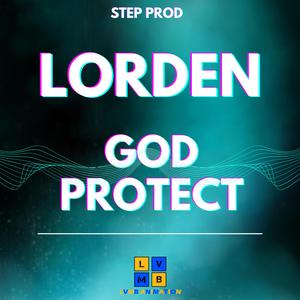 God protect (feat. Lorden Faya)