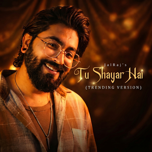 Tu Shayar Hai (Trending Version)