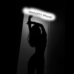 WHOOPTY (Phonk)