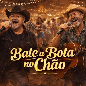 Bate a Bota No Chão - Sertanejo Modão Raiz - (HIT)