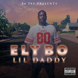 Lil Daddy (feat. Ely Bo, E Dubb & Lil Slikk)