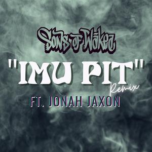 Imu Pit (feat. Jonah Jaxon) (Silky Remix)