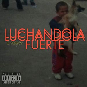 Luchandola Fuerte