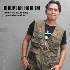 HIDUPLAH HARI INI (remake version)