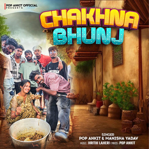 Chakhna Bhunj