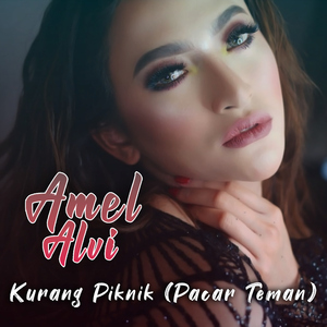 Kurang Piknik (Pacar Teman)