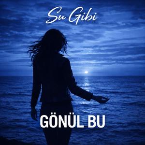 GÖNÜL BU