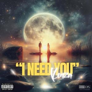 I Need You