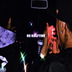 NO HALFTIME (feat. TOKE$)