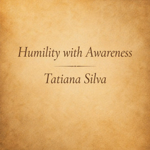 Humility with Awareness