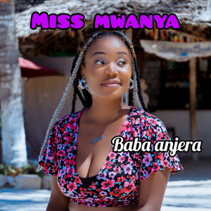 MISS MWANYA