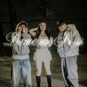 Dame un Kiss