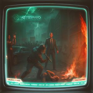 NOTIZIARIO (feat. King OM, Hell b, Marco Baloo & GIORGIO)
