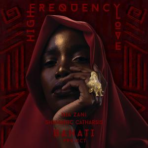 HIGH FREQUENCY LOVE (feat. Shamanic Catharsis)
