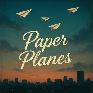 Paper Planes