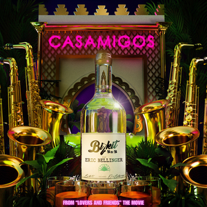 Casamigos (Original Motion Picture Soundtrack)