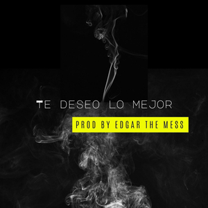 Te Deseo Lo Mejor