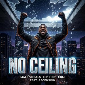 No Ceiling (Hip Hop/Rap Club Dance)