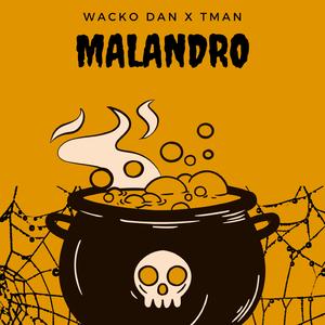Malandro (feat. Tman)