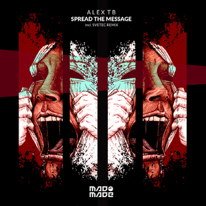 Spread The Message (Original Mix)