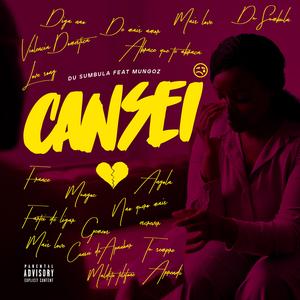 Cansei (feat. MUNGOZ)
