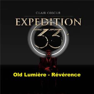 Old Lumière - Révérence ( Clair Obscur Expedition 33 )