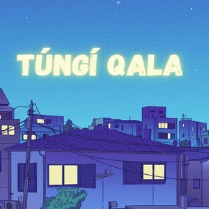TUNGI QALA