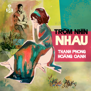 Trộm Nhìn Nhau (2025 Remaster)