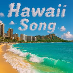 The Hawaii Song