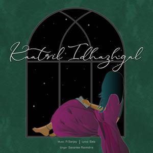 Kaatril Idhazhgal (feat. Savaniee Ravindrra)