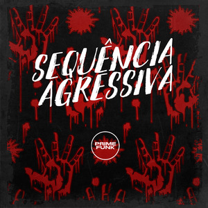 Sequência Agressiva