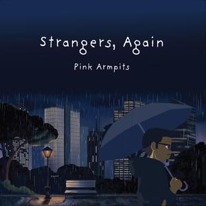 Strangers, Again