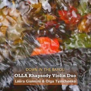 Down in the Bayou (feat. Laura Giannini & Olga Tymchenko)