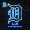 DJ Mes - Detroit Ratchet City