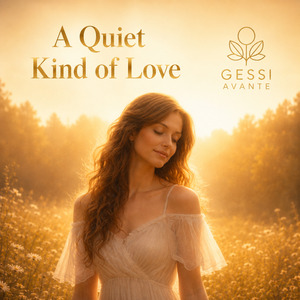 A Quiet Kind of Love
