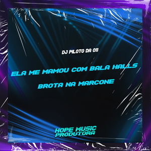 Ela Me Mamou Com Bala Halls Vs Balinha da Zona Norte