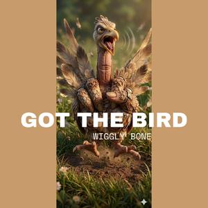 Got the Bird