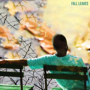 Fall Leaves (feat. Benjamin Thomas & Kelsey Mira)