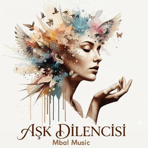 Aşk Dilencisi