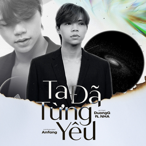 Ta Đã Từng Yêu (feat. NHA)
