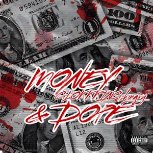 Money & dope (feat. Kingxy)