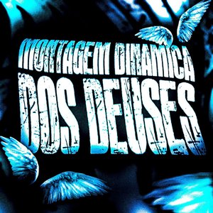 Montagem Dinâmica dos Deuses