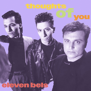 Thoughts of You (Eleven Bels)
