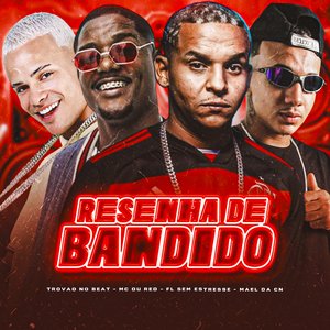 Resenha de Bandido