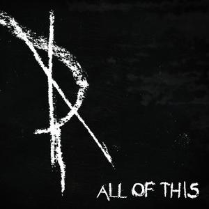 All of This