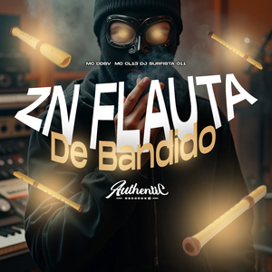 Zn Flauta de Bandido